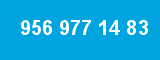 956 977 14 83